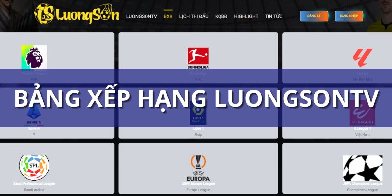Cập nhật thông tin về chuyên mục bảng xếp hạng trên LuongSonTV